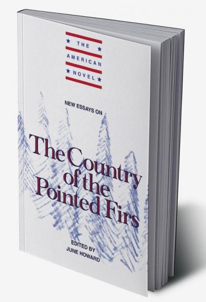 New Essays on the Country of the Pointed Firs