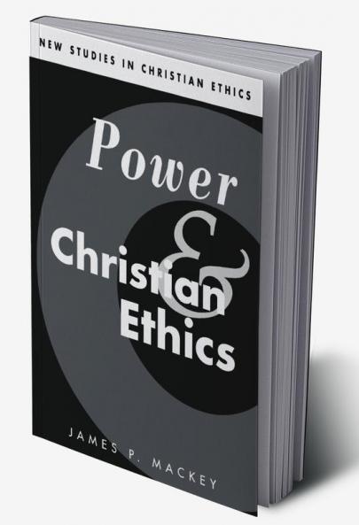 Power and Christian Ethics