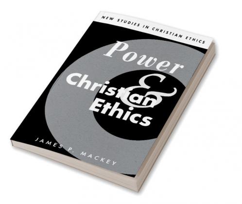 Power and Christian Ethics