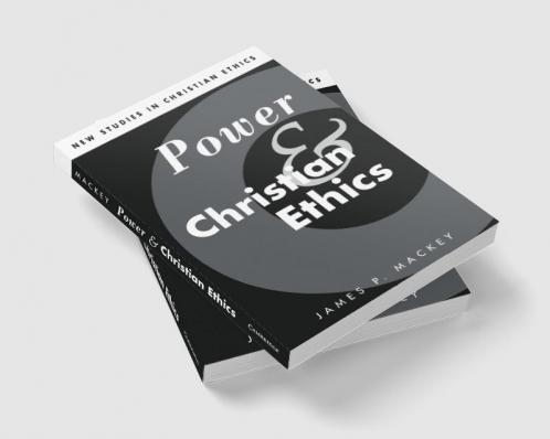 Power and Christian Ethics