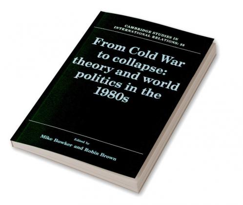 From Cold War to Collapse