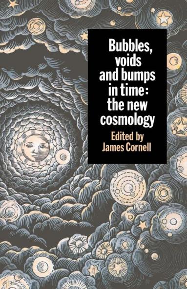 Bubbles Voids and Bumps in Time