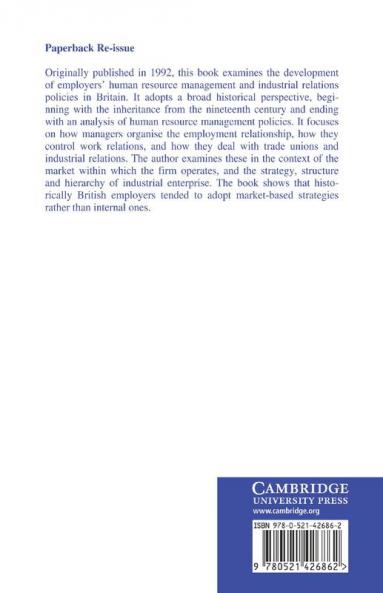 Markets Firms and the Management of Labour in Modern Britain