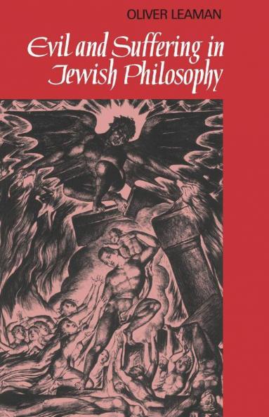 Evil and Suffering in Jewish Philosophy