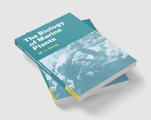 The Biology of Marine Plants