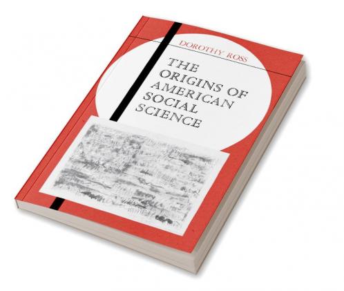 The Origins of American Social Science