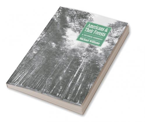 Americans and Their Forests