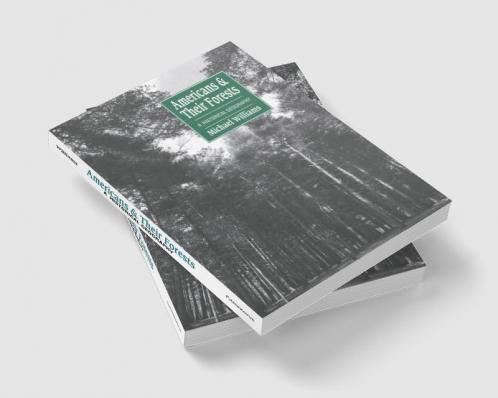 Americans and Their Forests