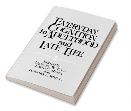 Everyday Cognition in Adulthood and Late Life