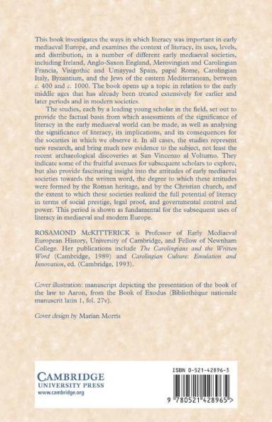 The Uses of Literacy in Early Mediaeval Europe
