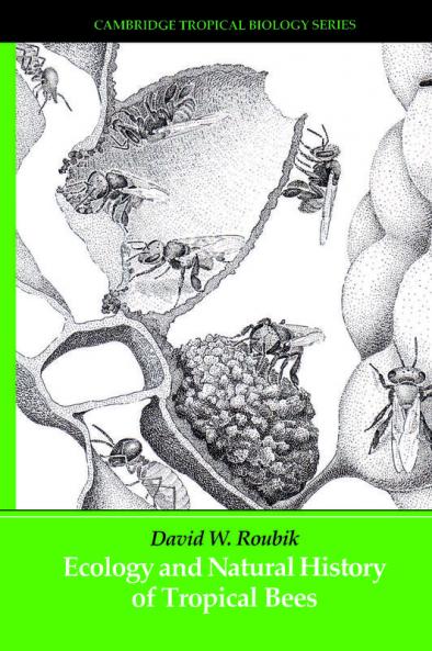 Ecology and Natural History of Tropical Bees