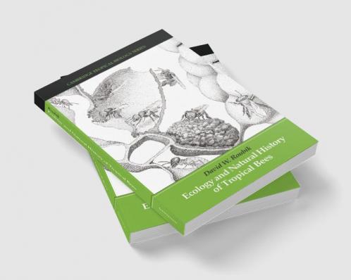 Ecology and Natural History of Tropical Bees