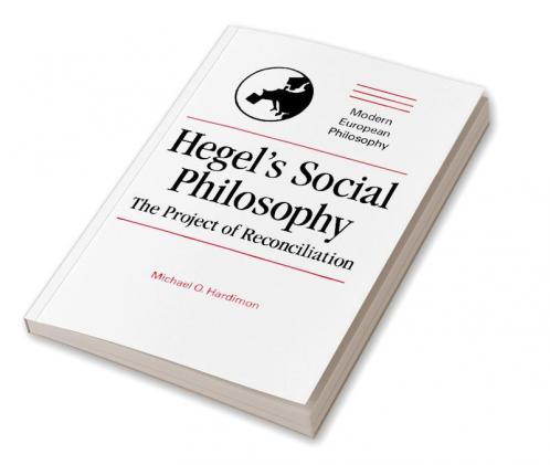 Hegel's Social Philosophy