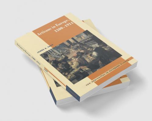 Artisans in Europe 1300 1914