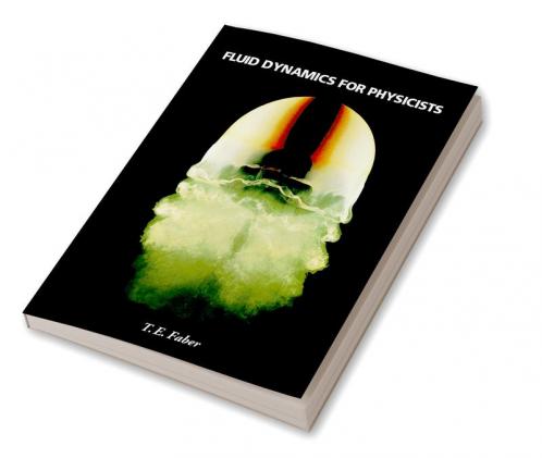 Fluid Dynamics for Physicists