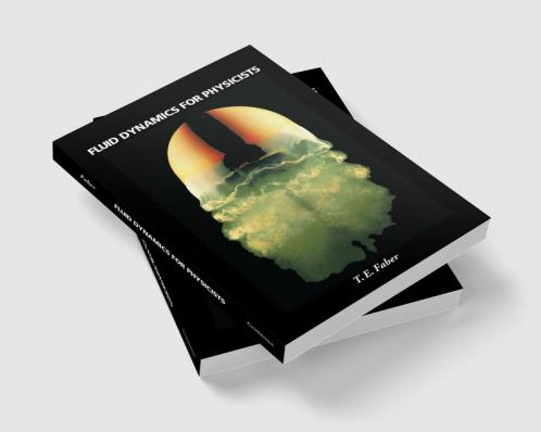 Fluid Dynamics for Physicists