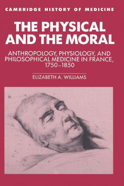 The Physical and the Moral