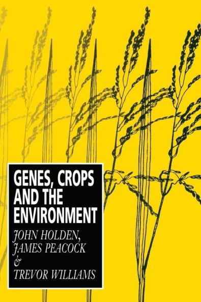 Genes Crops and the Environment