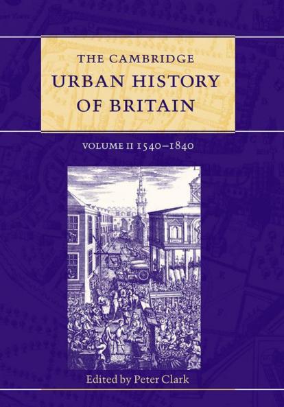 The Cambridge Urban History of Britain