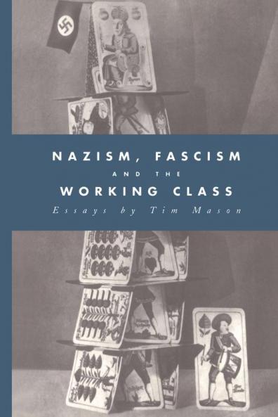 Nazism Fascism and the Working Class