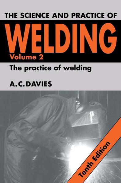 The Science and Practice of Welding
