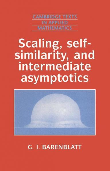 Scaling Self-Similarity and Intermediate Asymptotics