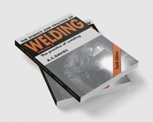 The Science and Practice of Welding