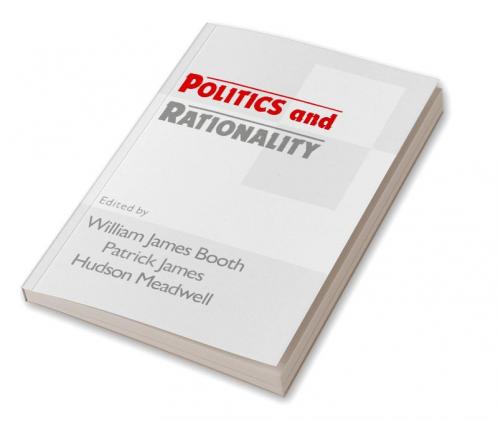 Politics and Rationality