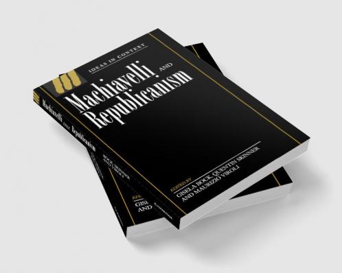 Machiavelli and Republicanism