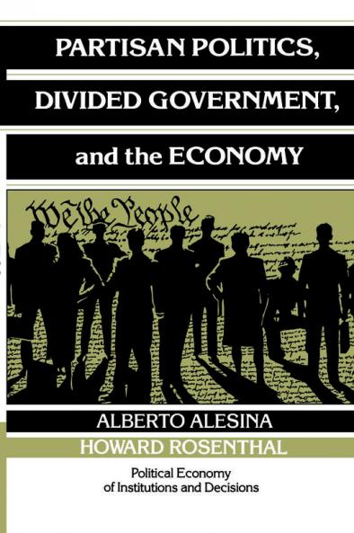 Partisan Politics Divided Government and the Economy