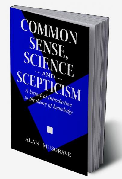 Common Sense Science and Scepticism