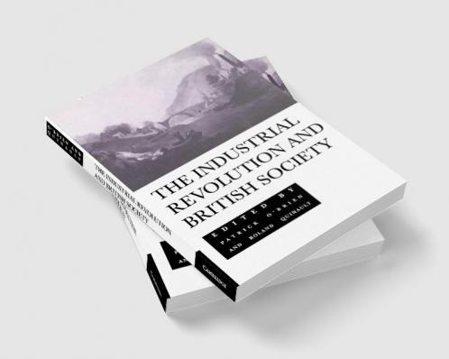The Industrial Revolution and British Society