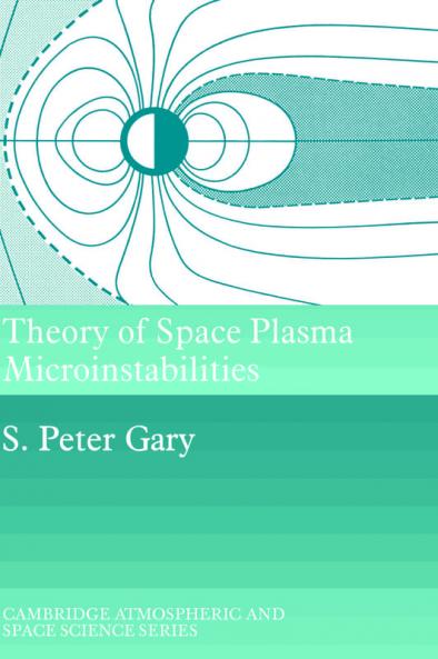 Theory of Space Plasma Microinstabilities