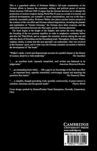 German National Socialism and the Quest for Nuclear Power 1939-1949