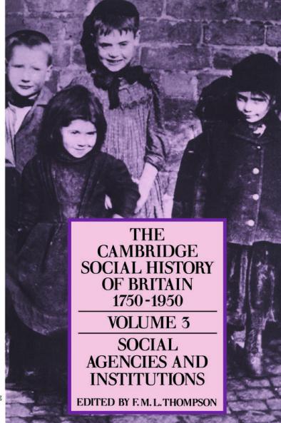 The Cambridge Social History of Britain 1750 1950
