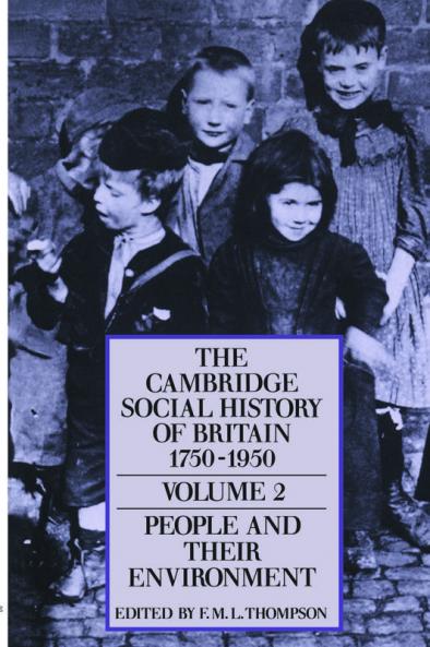 The Cambridge Social History of Britain 1750 1950