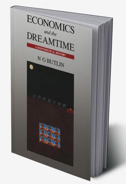 Economics and the Dreamtime