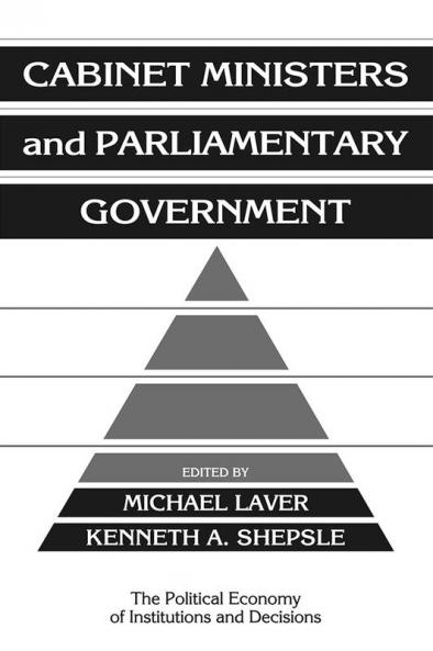 Cabinet Ministers and Parliamentary Government