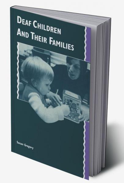 Deaf Children and Their Families