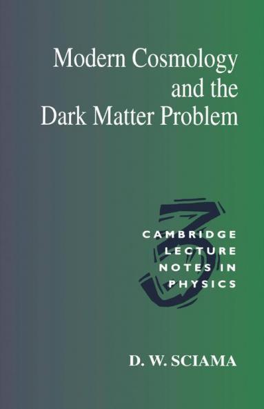 Modern Cosmology and the Dark Matter Problem