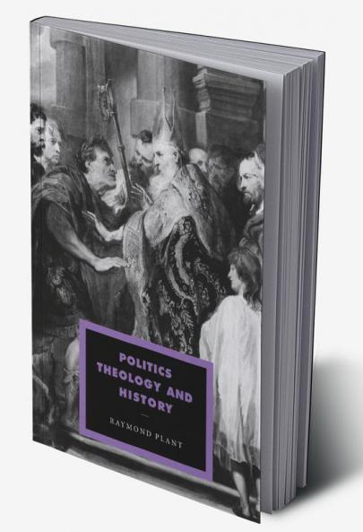Politics Theology and History