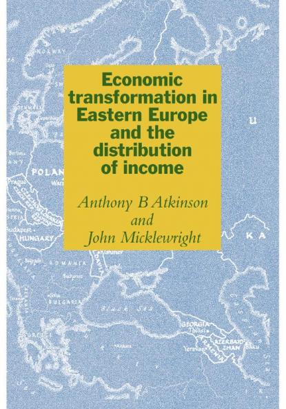 Economic Transformation in Eastern Europe and the Distribution of             Income
