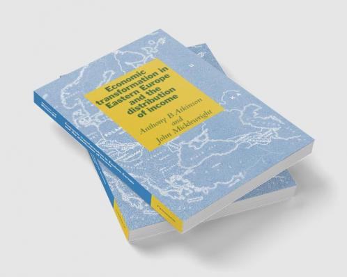 Economic Transformation in Eastern Europe and the Distribution of             Income