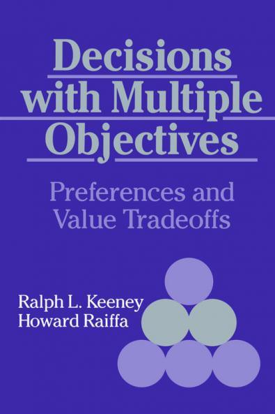 Decisions with Multiple Objectives
