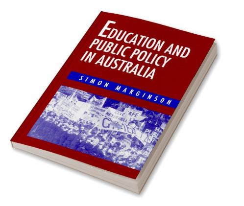 Education and Public Policy in Australia