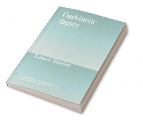 Gaskinetic Theory