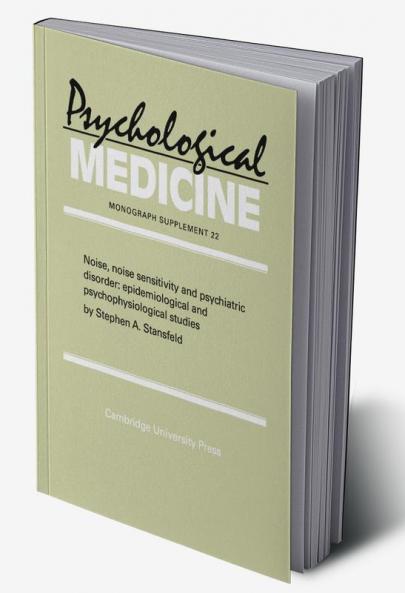 Noise Noise Sensitivity and Psychiatric Disorder