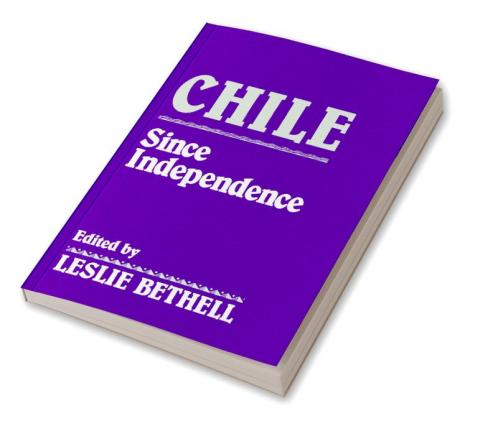 Chile Since Independence