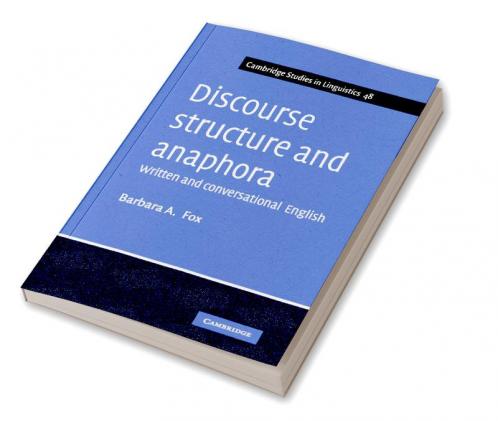 Discourse Structure and Anaphora