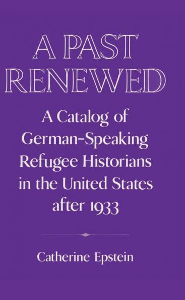 A Past Renewed